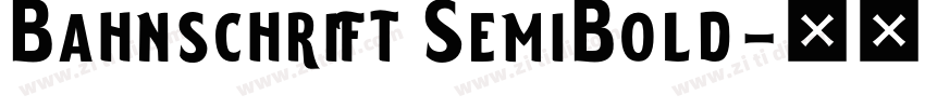 Bahnschrift SemiBold字体转换